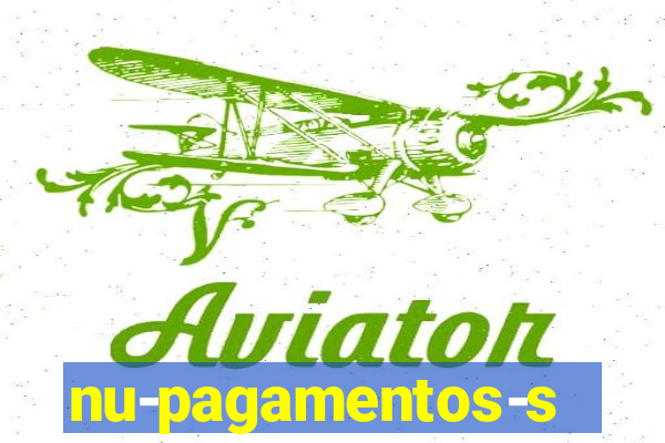 nu-pagamentos-s-a