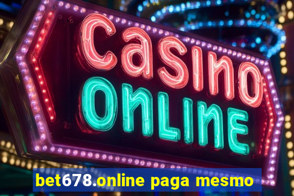 bet678.online paga mesmo