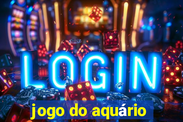 jogo do aquário