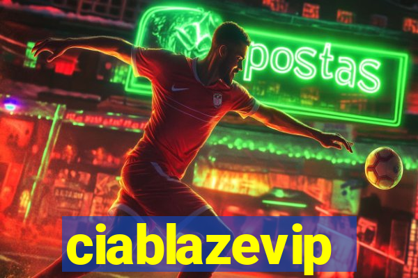 ciablazevip