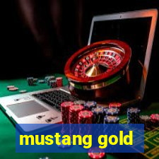 mustang gold