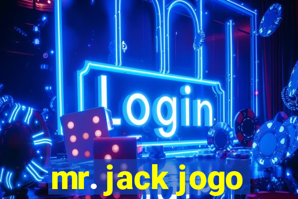 mr. jack jogo