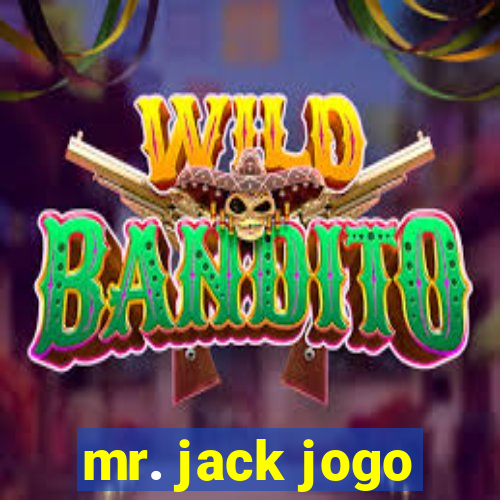 mr. jack jogo