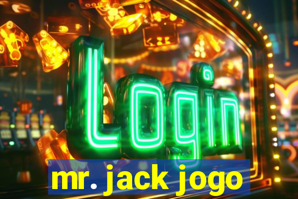 mr. jack jogo