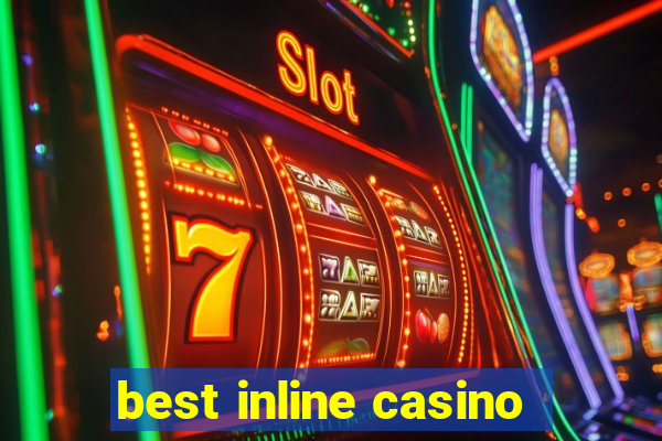 best inline casino