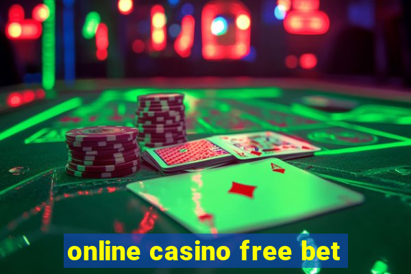 online casino free bet