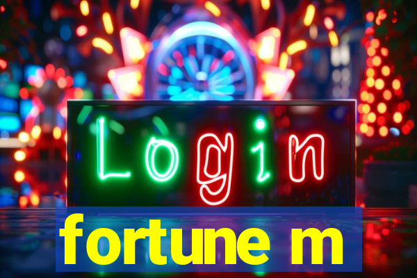 fortune m