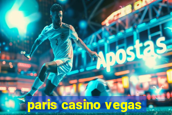 paris casino vegas