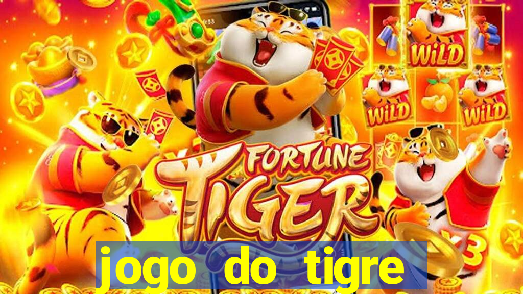 jogo do tigre melhor plataforma