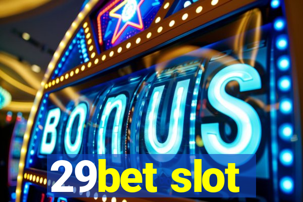 29bet slot