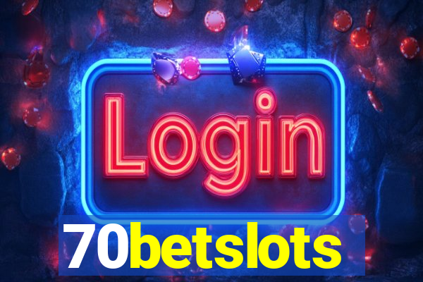 70betslots