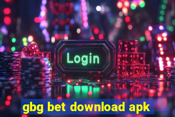 gbg bet download apk