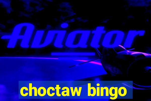 choctaw bingo