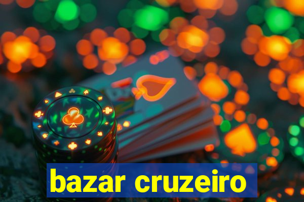 bazar cruzeiro