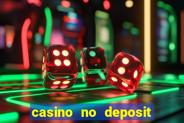 casino no deposit real money