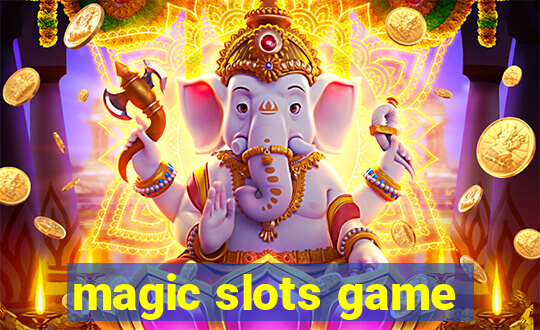 magic slots game