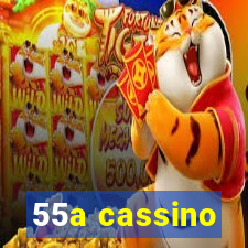 55a cassino