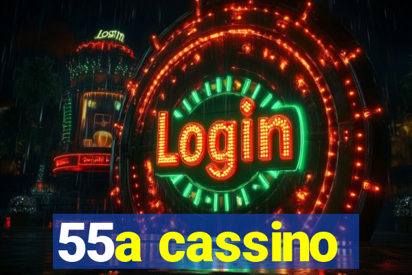 55a cassino