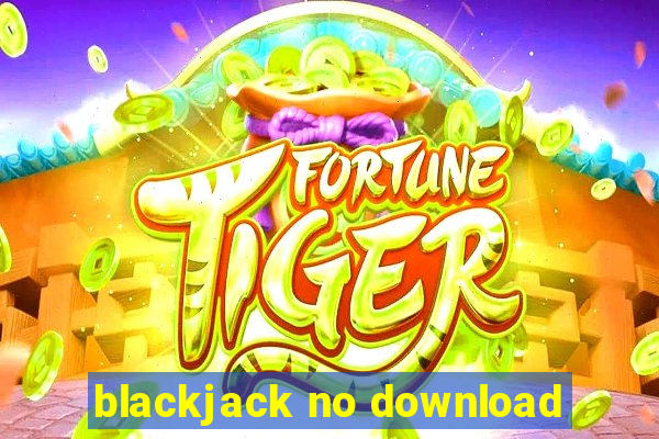 blackjack no download