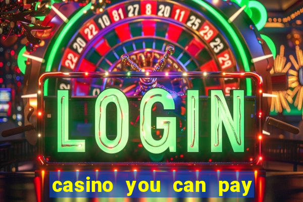 casino you can pay with phone bill