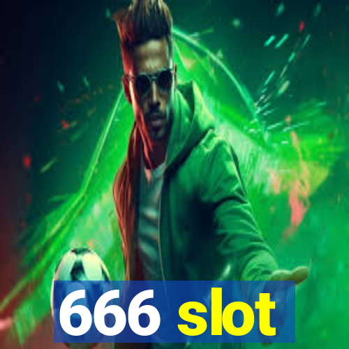 666 slot