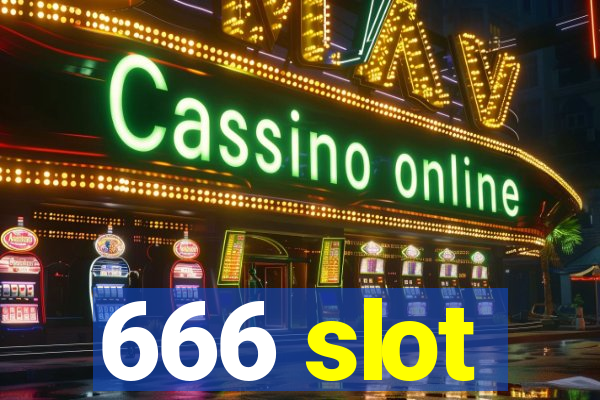 666 slot