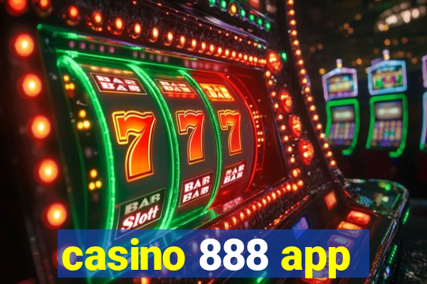 casino 888 app