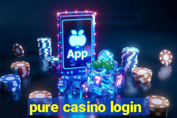 pure casino login