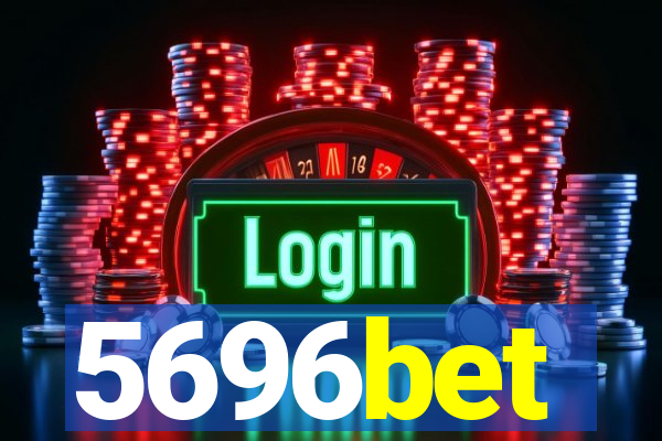 5696bet