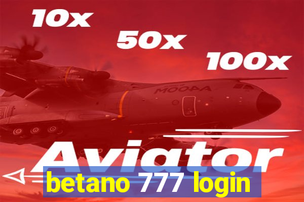 betano 777 login