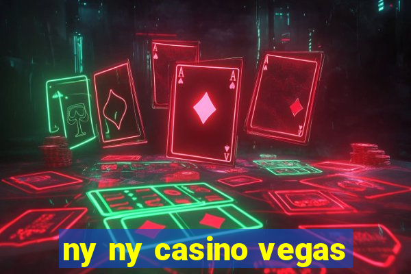 ny ny casino vegas