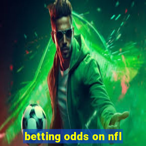 betting odds on nfl