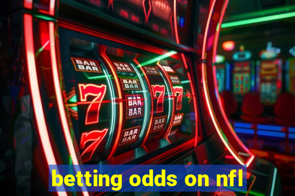 betting odds on nfl