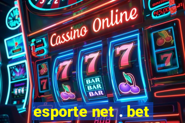 esporte net . bet