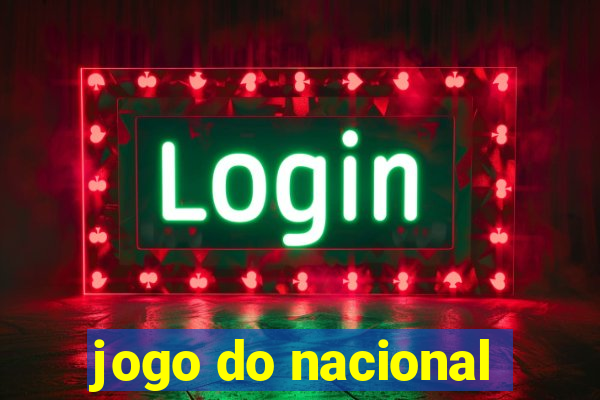 jogo do nacional