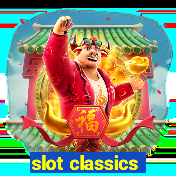 slot classics