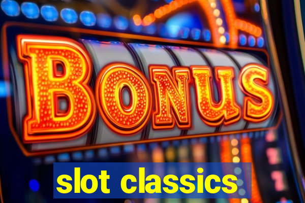 slot classics