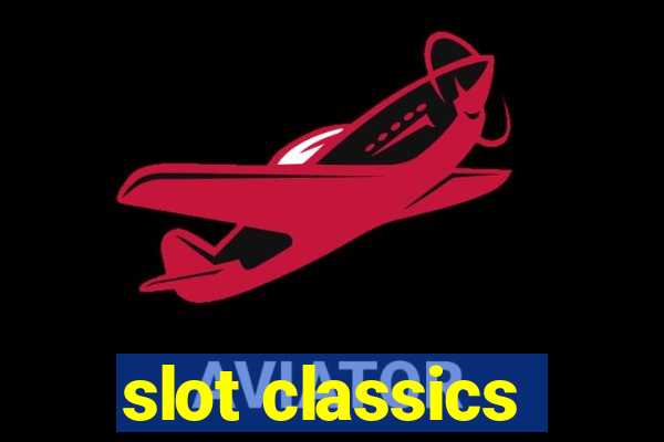 slot classics