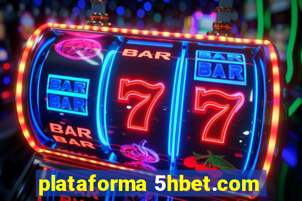 plataforma 5hbet.com