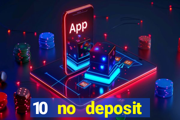 10 no deposit casino uk