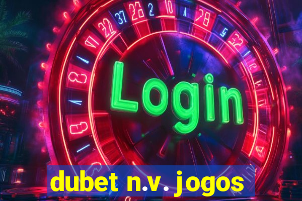 dubet n.v. jogos