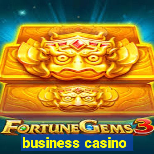 business casino