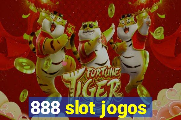 888 slot jogos