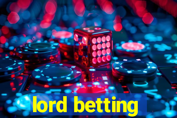 lord betting