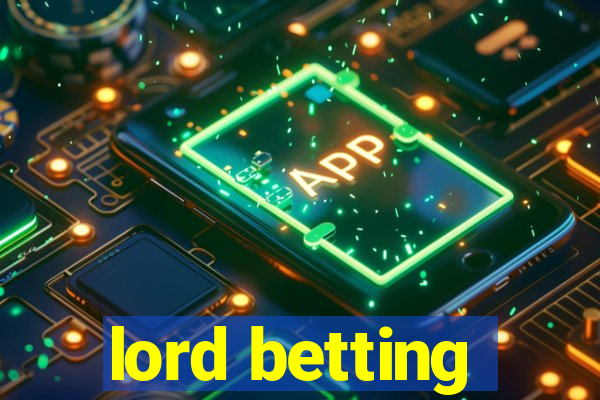 lord betting