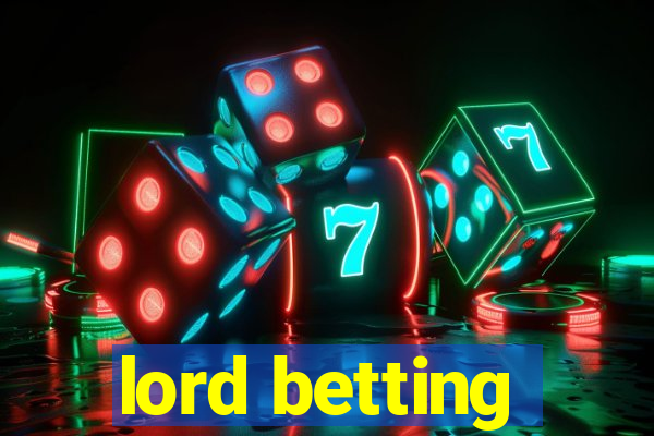 lord betting