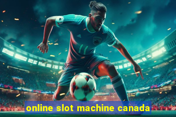 online slot machine canada