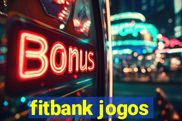 fitbank jogos