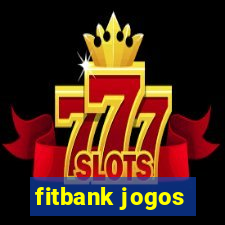 fitbank jogos