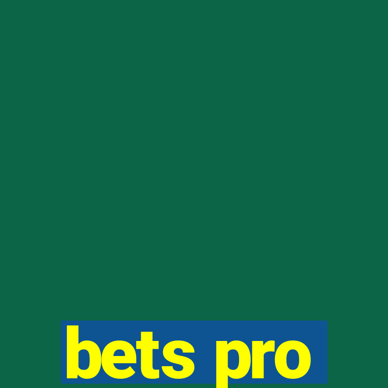 bets pro